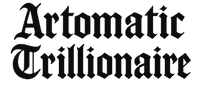 ARTOMATIC TRILLIONAIRE